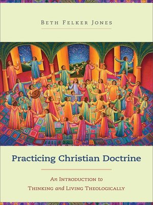 cover image of Practicing Christian Doctrine